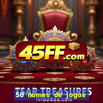 50 nomes de jogos com bola